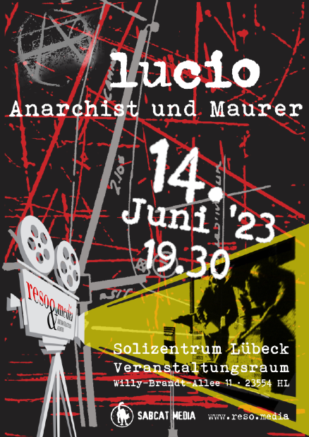 Lucio – Anarchist und Maurer