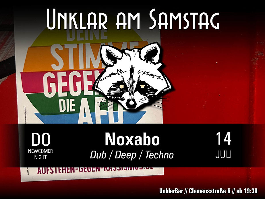 UnklarBar - Newcomer Night mit Noxabo (Techno)