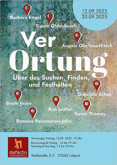 Gemeinschaftsausstellung "VerOrtung" - Vernissage