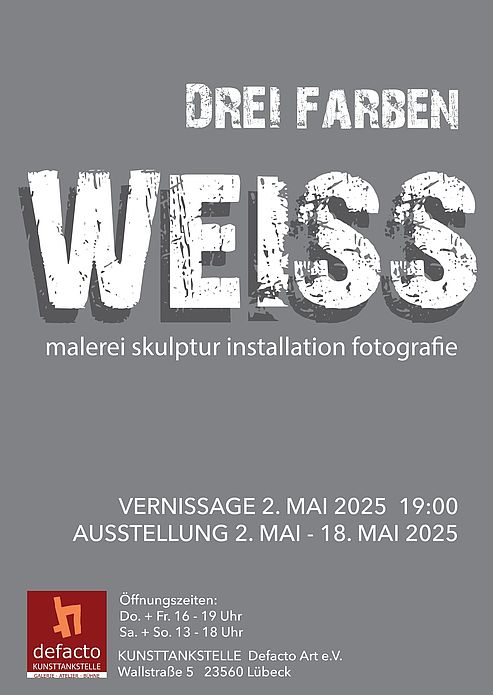 Der Farben: WEISS. Gemeinschaftsausstellung
