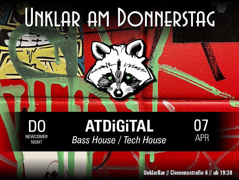 UnklarBar - Newcomer Night mit ATDiGiTAL (Bass House)
