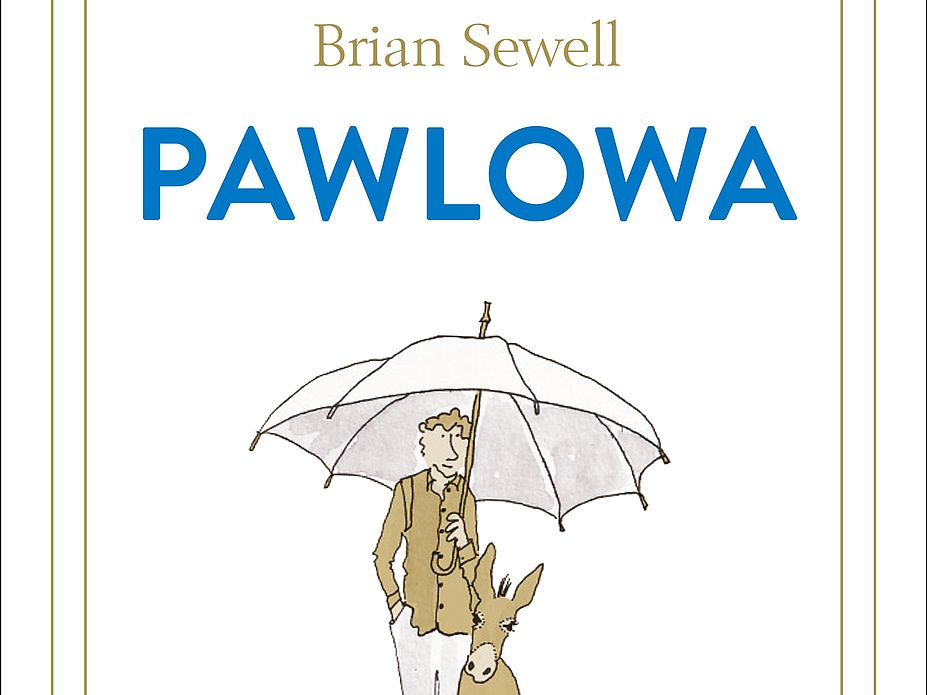 Pawlowa oder wie man eine Eselin um die halbe Welt schmuggel