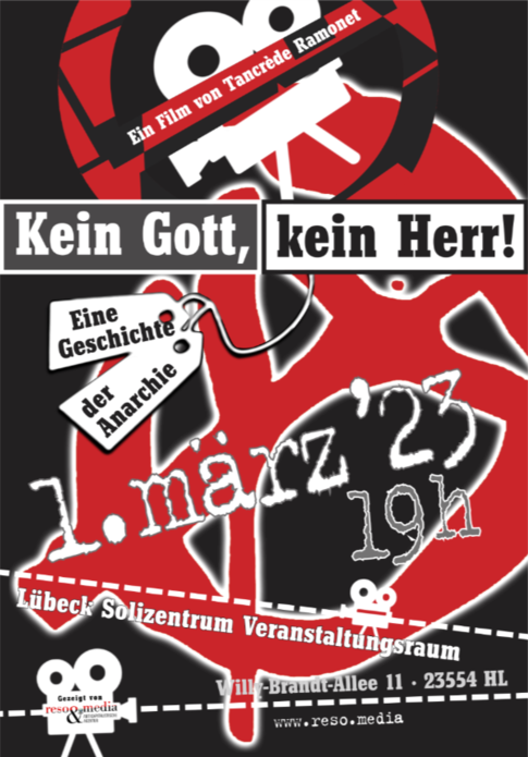 Kein Gott, Kein Herr – Eine Geschichte der Anarchie