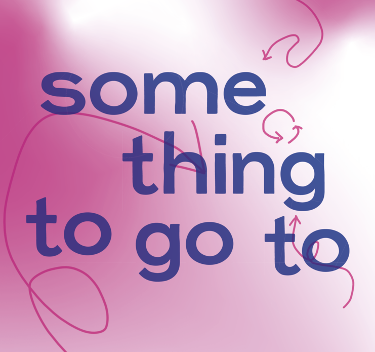 SOMETHINGTOGOTO