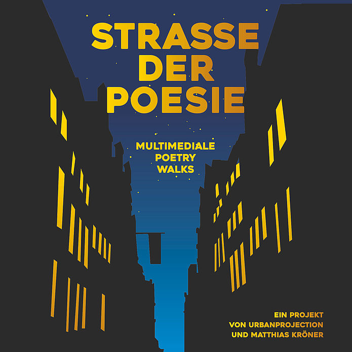 STRASSE DER POESIE Multimedialer Poetry Walk