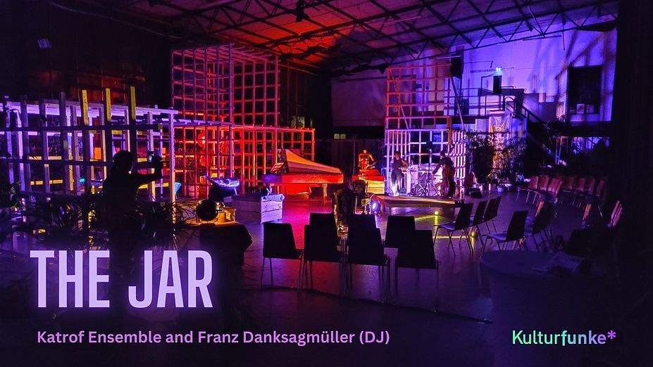 The Jar - ein inszeniertes Konzert und Techno-Party
