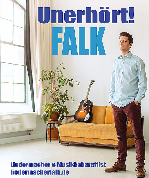 Falk Plücker „Unerhört!“ Liedermacher &Musikkabarettist