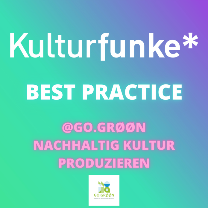 Kulturfunke* Best Practice @GO.GRØØN