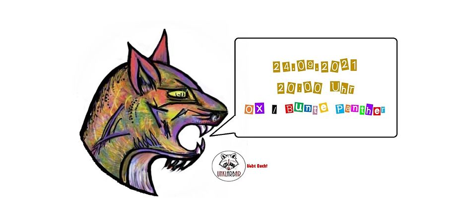 There is always a reason to... #25 mit OX / Bunte Panther