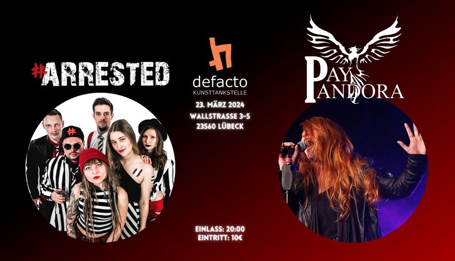 Live in Concert: #Arrested & Pay Pandora